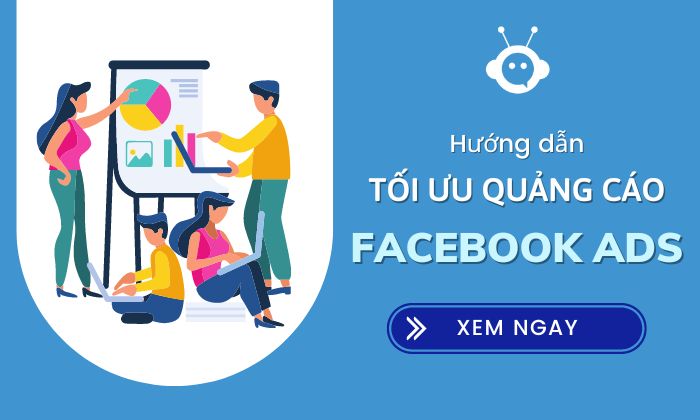 Làm thế nào để tối ưu hóa target quảng cáo trên Facebook Ads?